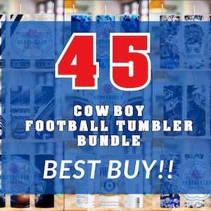 May include: A set of 45 sublimation designs for tumblers featuring a cowboy football theme. The designs include various patterns and graphics, such as stars, stripes, and the words "Cowboy" and "Dallas".