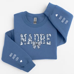 Custom Madre Shirt Names on Sleeve, Gift for Madre Sweatshirt, Personalized Madre Shirt, Best Madre Shirt, Gift For Madre, Madre Sweatshirt