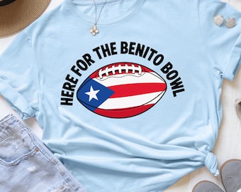 Here For The Benito Bowl T-Shirt