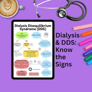 DDS Dialysis CDN Review Guide for Dialysis Disequilibrium Syndrome for New Dialysis Nurse Cheat Sheet for Nephrology Certification or New RN