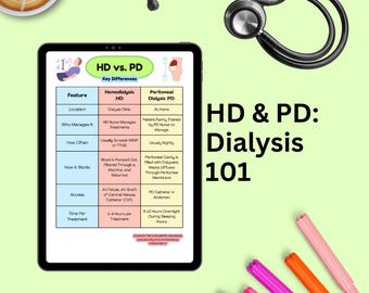 May include: A tablet displays a comparison chart titled "HD vs. PD: Key Differences" with information on hemodialysis and peritoneal dialysis. A stethoscope and colorful markers are also visible.