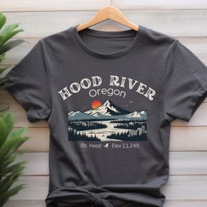 Hood River T-shirt, Hood River Oregon Shirt, Mt Hood t-shirt, Mt Hood shirt, Hood River Graphic Tee, Hood River Oregon t-shirt, Mt Hood Tee