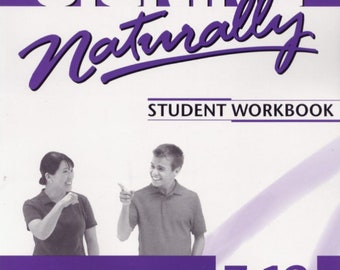 Signing Naturally: Student Workbook Units 7-12