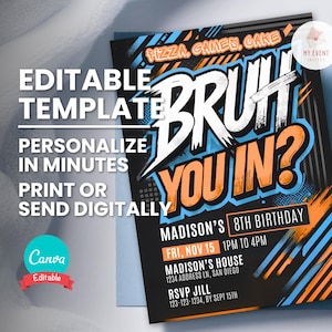 Bruh verjaardagsuitnodiging, elke leeftijd, elke themafeestuitnodiging, bewerkbare sjabloon, afdrukbare verjaardagskaart, elektronische digitale Evite Instant Download