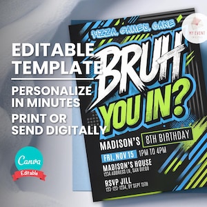 Invitación de cumpleaños de Bruh, plantilla digital para cualquier edad y cualquier tema, invitación de fiesta editable, descarga instantánea, tarjeta de cumpleaños imprimible, grafiti de neón