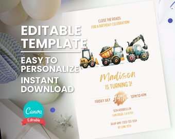 May include: Editable printable birthday invitation template featuring a cartoon illustration of construction vehicles. The invitation is for a child named Madison turning 3 years old. The text reads "Close the roads for a birthday celebration!" and includes the date, time, and RSVP information.