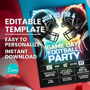 May include: Editable template for a football game day party invitation. The invitation features two football players facing each other with a colorful background. The text includes "Game Day Football Party", "Miami vs New York", "Hosted by the Smiths", "Pizza Nachos", "RSVP Emily 123-123-1234", and "Friday Nov 15 Starts at 2PM Pls bring an appetizer".