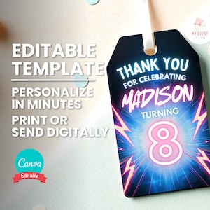May include: A black tag with the text "THANK YOU FOR CELEBRATING MADISON TURNING 8". The tag has a blue and pink lightning bolt design and is labeled "Editable Template" and "Canva Editable".