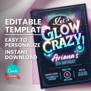 Convite de aniversário Let's Glow Crazy, convite para festa com brilho neon para qualquer idade, modelo digital editável, download instantâneo, cartão de aniversário para impressão
