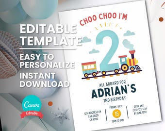 May include: Editable birthday party invitation template featuring a blue train with a large number 2 on the side. The text "Choo Choo I'm 2" is at the top of the invitation. The text "All Aboard for Adrian's 2nd Birthday" is below the train. The invitation includes a date, time, and RSVP information.