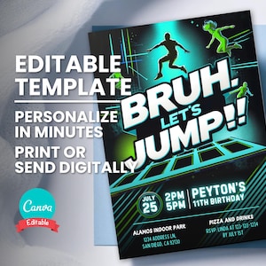 Uitnodiging trampolinepark, elke leeftijd bruh Let's Jump verjaardagsfeestje uitnodigen, bewerkbare digitale sjabloon, afdrukbare verjaardagskaart, Instant Download