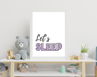 Lets Sleep Typography Quote Digital Download, Kids Bedroom Wall Art Print, Sleep Quote Digital Poster, Nursery Wall Art Trendy Digital Print