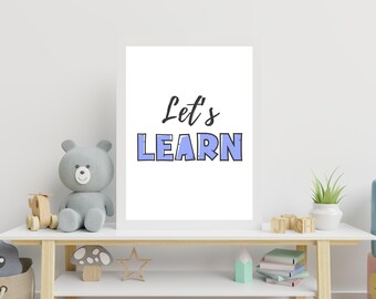 Lets Learn Digital Download, Classroom Wall Art Decor, Educational Wall Art Digital Print, Kids Homeschool Wall Art Print, Lets Learn Poster