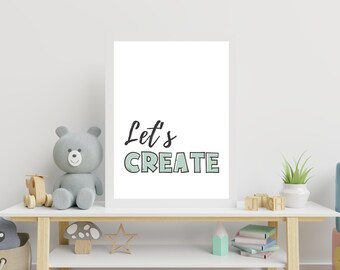 Lets Create Digital Print Wall Decor, Educational Kids Craft Room Decor, Homeschool Wall Art Poster Decor, Kids Playroom Digital Download