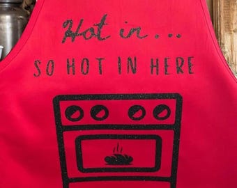 Funny Kitchen Apron – "Hot in Here" Baking Apron – Gift for Cooks, Bakers, Grill Masters – Funny BBQ Apron