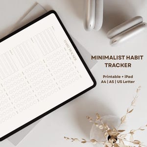 Könnte beinhalten: Ein schwarzes Tablet zeigt ein minimalistisches Habit-Tracker-Design mit Reihen von Kreisen und vertikalen Linien. Der Text "MINIMALIST HABIT TRACKER" ist sichtbar, zusammen mit "Printable + iPad" und Papierformatoptionen. Kabellose Kopfhörer sind ebenfalls im Bild.