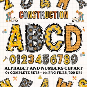 May include: Construction themed alphabet and numbers clipart set. The letters and numbers are yellow, black, and grey with a patchwork design. The letters A, B, C, and D are shown, along with the numbers 0 through 9. The text "CONSTRUCTION" is at the top of the image. The text "ALPHABET AND NUMBERS CLIPART" and "04 COMPLETE SETS - 144 PNG FILES / 300 DPI" is at the bottom of the image.