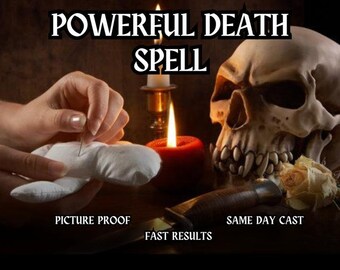 DEATH SPELL kill Curse for Revenge Spell Curse your enemy Pain Spellmake them Regret what they have done  Fast results Same Day Casting