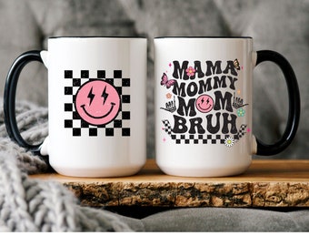 Mama Mommy Mom Bruh Mug, Mom Shirt, Mommy Mug, Mama Shirt, Bruh Mug, Mothers Day Mug, Mom Gift, Mothers Day Gift, Funny Mom Mug