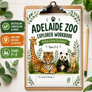 May include: A clipboard holding an Adelaide Zoo Explorer Workbook for years F-2. The cover features a giraffe, tiger, panda, and meerkat illustration with green leaf borders, a paw print icon, and a blank space for a name to be written.