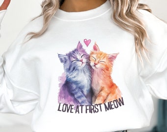 Two cats love graphic sweatshirt design | Humorous saying quote meme sweatshirt for cat lovers | Whimsical feline digital art illustration