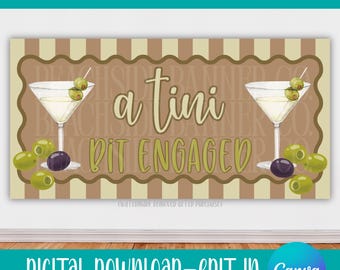 Dirty Martini Engagement Banner, Bridal Shower Bachelorette Party Decor (Digital Download)