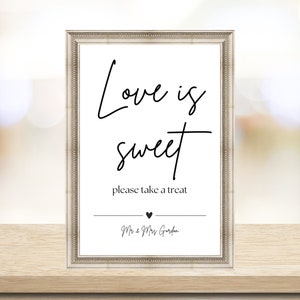 LOVE is Sweet Hochzeit Zeichen | Gönne Dir etwas | Personalisiert | Monochrom, Schwarz & Weiß | A6, A5 oder A4 | Physischer Druck