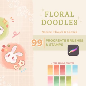 Peut inclure: Publicité pour un produit d'art numérique. L'image présente le texte "FLORAL DOODLES" et "99 PROCREATE BRUSHES & STAMPS". L'image comprend des illustrations de lapin et de fleurs, ainsi qu'une palette de couleurs.