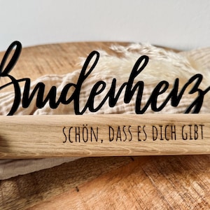 Bruderherz Schriftzug im Holzaufsteller - Holz, schwarzes Acryl, Deko, Familie, Geschenkidee, Bruder, Personalisierung möglich