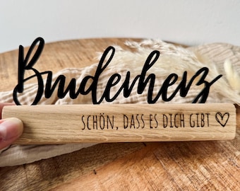 Bruderherz Schriftzug im Holzaufsteller - Holz, schwarzes Acryl, Deko, Familie, Geschenkidee, Bruder, Personalisierung möglich