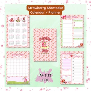 May include: A collection of Strawberry Shortcake-themed planner pages. The pages include a calendar, weekly planner, monthly planner, and daily planner. The pages are pink with strawberry and Strawberry Shortcake graphics. The text "A4 SIZE PDF" is also visible.