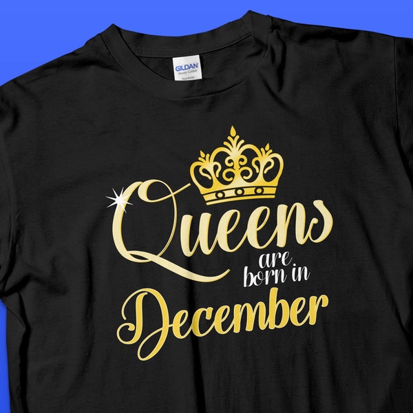 Queens Are Born In December T-Shirt, Horoscope Sagittarius Capricorn Zodiac Sign, Golden Crown Graphic Women's Birthday Tee