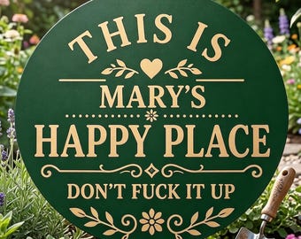 Custom My Happy Place Metal Sign: Personalized Name Patio Decor, Don't Fuck It Up