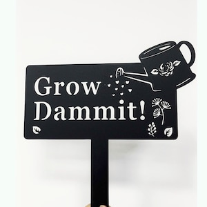 Personalisiertes Metall Gartenschild, benutzerdefiniertes Gartenschild, Wachsen Dammit Gartenpfahl, Gartendekoration, Gartenkunst, Muttertag, Geschenk für Gärtner