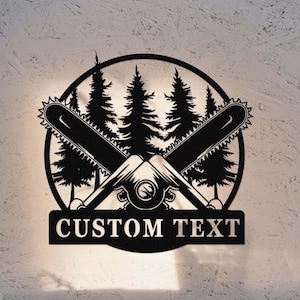 Cartello in metallo personalizzato con motosega, cartello personalizzato con nome motosega da boscaiolo, decorazione da parete per garage di casa del boscaiolo, decorazione da parete per insegne di negozi di legno, arte da parete con motosega