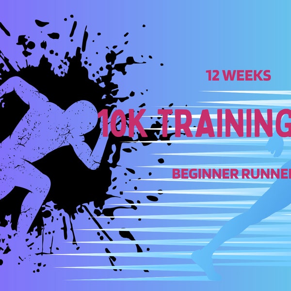 TRAINING PLAN for 10K Run - 12-Week Beginner Schedule, Achieve Your Running Goals, Ideal for New Athletes