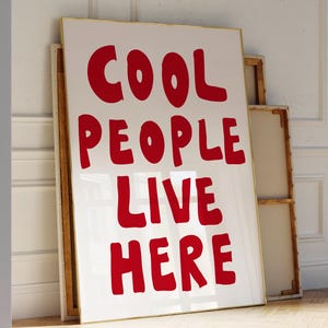 Trendy Cool People Live Here Wall Art Print Red and White Retro Aesthetic Poster Typography Poster Trendy Digital Download Print Trending
