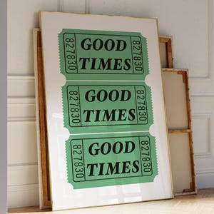 Grüne Good Times Ticket-Druck Retro Sage Green Print Frühling Wandkunst Grüne Raum Dekor Trendy Sage Green Print Cottage Haus Dekor GenZ Print