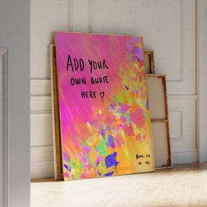 Personalized Quote Poster Custom Quote Print Hand Written Poster Affirmation Wall Art  Aesthetic Art Gift For Friend Custom Message Print