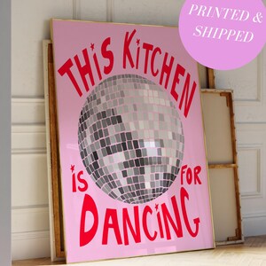 Disco Ball Decor This Kitchen Is For Dancing Print Disco Ball Art Trendy Prints for Apartment Gen Z Kitchen Disco Prints Gift for Maximalist