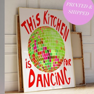 Disco Ball Decor This Kitchen Is For Dancing Print Disco Ball Art Trendy Prints for Apartment Gen Z Kitchen Disco Prints Gift for Maximalist