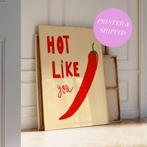 Chilli Printed Print Kitchen Spice Wall Art Print Trendy Retro You&#39;re Hot Print Kitchen Chilli Pepper Art Decor Apartment Decor Gen Z Prints