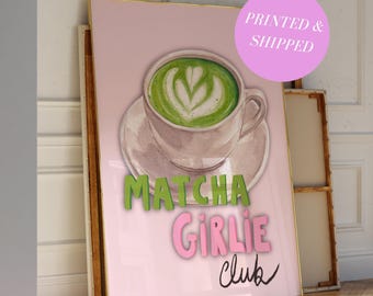 Trendy Matcha Kitchen Print Matcha Girlie Poster Matcha Club Print Coffee Bar Print Matcha Illustration Trendy Printed Wall Art for Gen Z