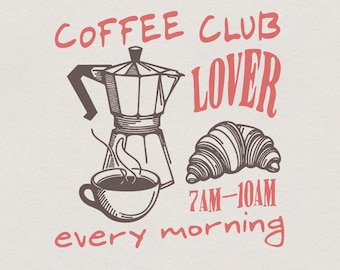 Coffee Club Lover PNG, Trendy Coffee PNG, Coffee Lover PNG, Iced Coffee Lover, Sublimation Design, Coquette png, Social Club png