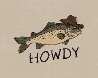 Howdy Cowboy Trout Illustration, PNG Designs For Western PNG, Trendy Fishing Shirt With Funny Wild Animal Meme Charm Download File