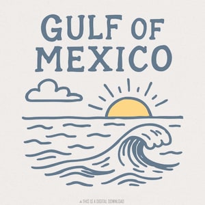 Puede incluir: Una ilustración gráfica con el texto GULF OF MEXICO en letras azules estilizadas sobre una escena de un sol amarillo saliendo sobre una ola azul del océano y una nube azul, todo sobre un fondo gris claro con texto de descarga digital.