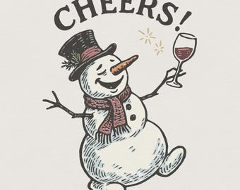 Cheers Snowman PNG, Holiday Wine Lover Design, Christmas Digital Download, Festive Funny Shirt, Winter Party Printable PNG Art