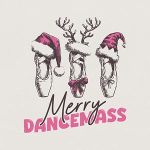 May include: A festive illustration featuring three ballet pointe shoes. One shoe is decorated with a Santa hat, another with reindeer antlers, and the third with a striped hat. The phrase "Merry Dancemass" is written in pink.