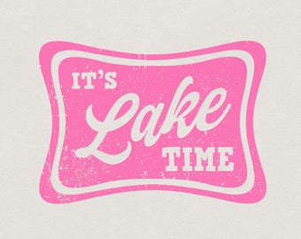Es ist am See Zeit Trendy Sommer Neon Digitaler Download PNG SVG, Distressed Lake Life, See Haar, Sublimation, Pool, Fluss Design