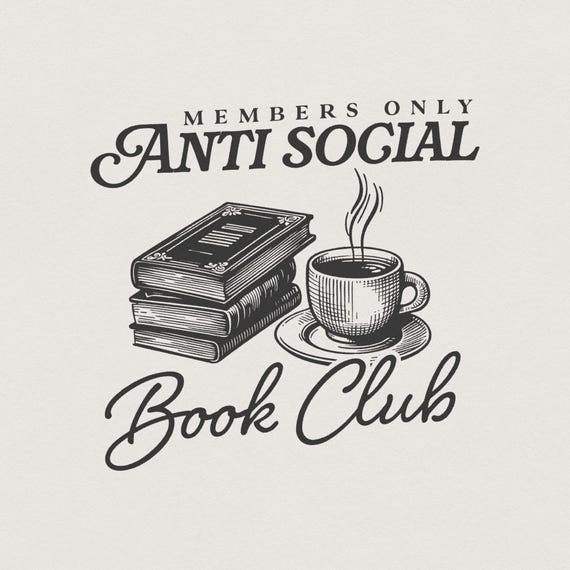 Anti Social Book Club PNG, Introverted Reader Design (Digital Download)